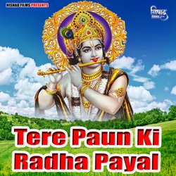 Tere Paun Ki Radha Payal-CQEOSURzdWw