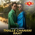 Thalle Chanani Raat