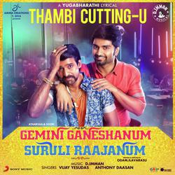 Thambi Cuttingu (From &quot;Gemini Ganeshanum Suruli Raajanum&quot;)-GwATAkREWVA