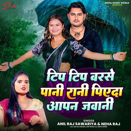 Tip Tip Barse Pani Rani Pieda Aapan Jawani