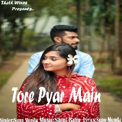 Tore Pyar Main