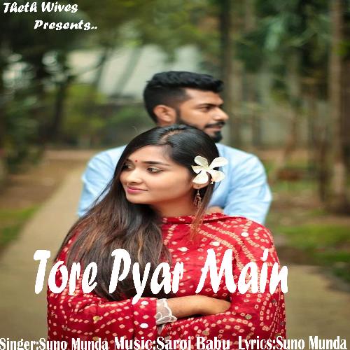 Tore Pyar Main