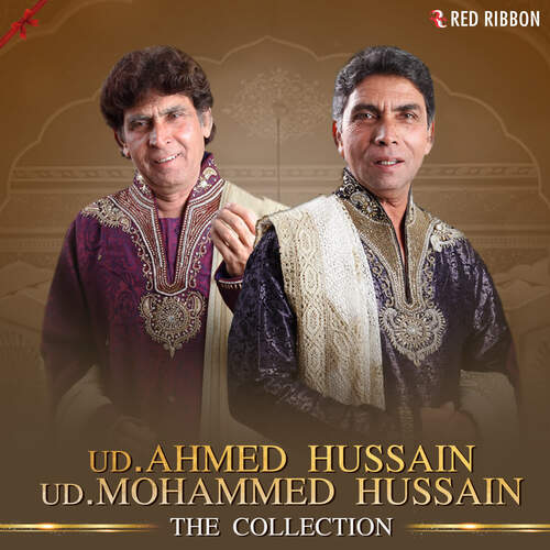UD.Ahmed Hussain UD.Mohammed Hussain - The Collection