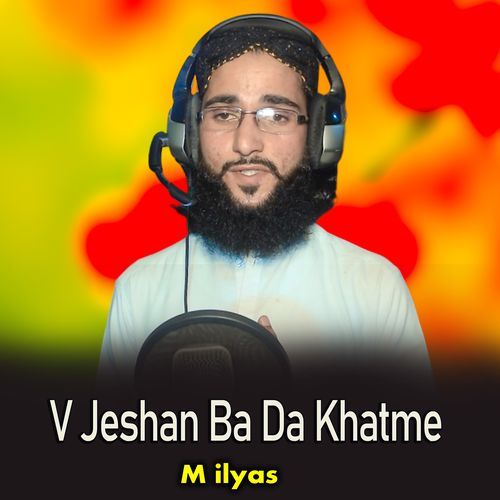 V Jeshan Ba Da Khatme