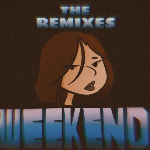 WEEKEND (offrami Remix)