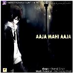 Aaja Mahi Aaja