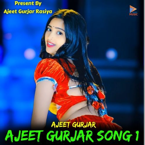 Ajeet Gurjar Song 1