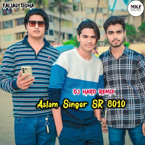 Aslam Singer SR 8010 (Remix)