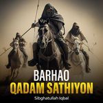 Barhao Qadam Sathiyon