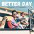 Better Day