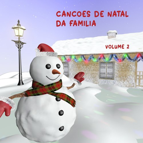 Cancoes de Natal da Familia, Vol. 2