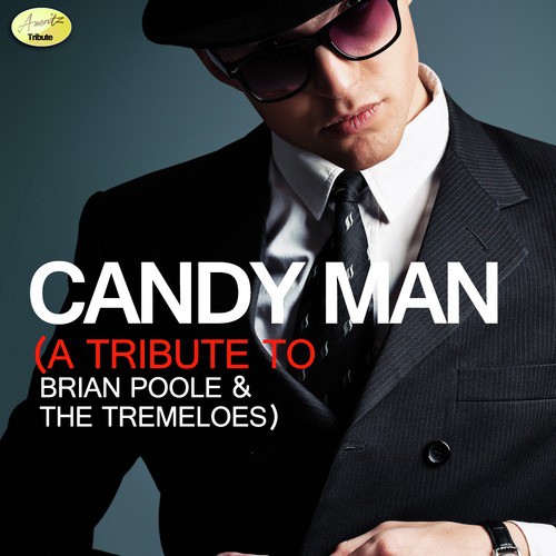 Candy Man (A Tribute to Brian Poole & The Tremeloes)