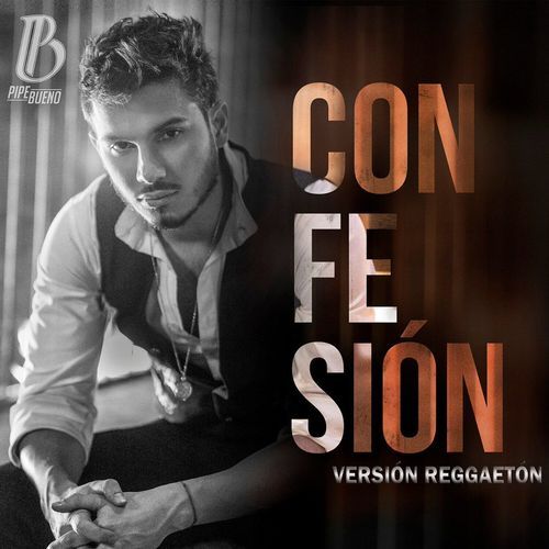 Confesión (Reggaetón)