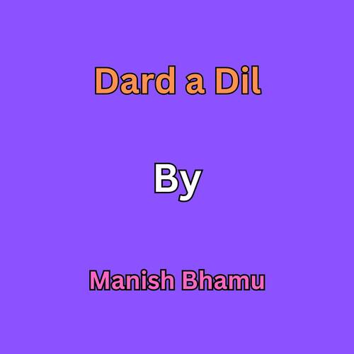 Dard a Dil