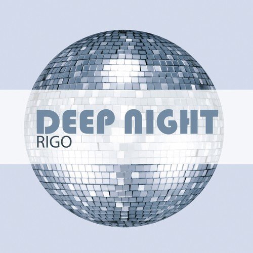 Deep Night
