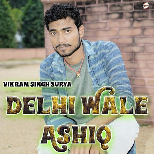 Delhi Wale Ashiq