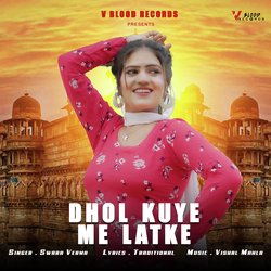 Dhol Kuye Me Latke-RT5TdQF0BF8