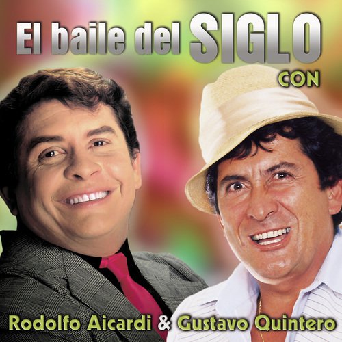 Carita De ngel Lyrics El Baile del Siglo Con Rodolfo Aicardi y