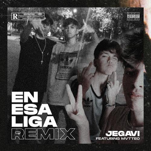 En Esa Liga (feat. Mvtteo) (Remix)