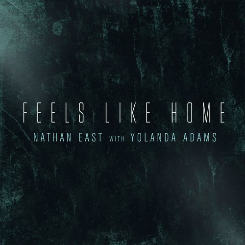 Feels Like Home (feat. Yolanda Adams)