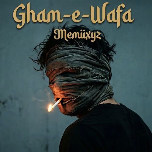 Gham-e-Wafa