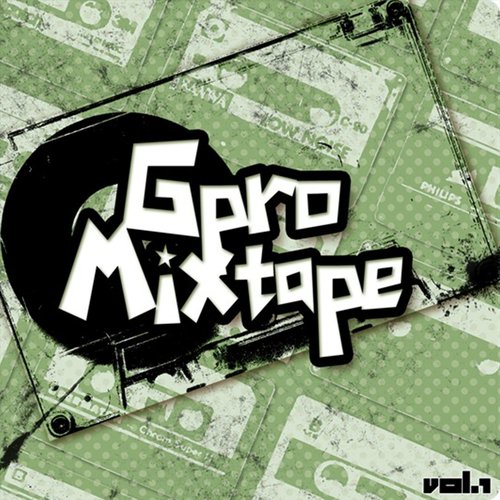 Gpro Mixtape, Vol. 1