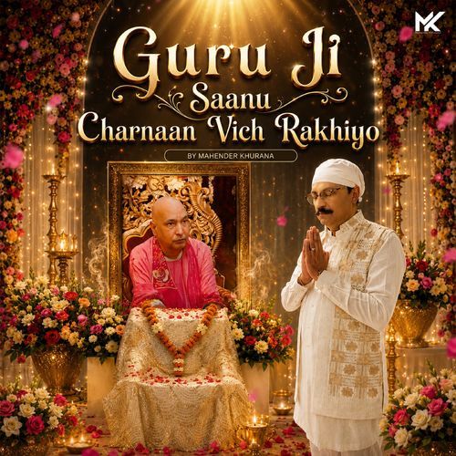 Guru Ji Saanu Charnaan Vich Rakheyo