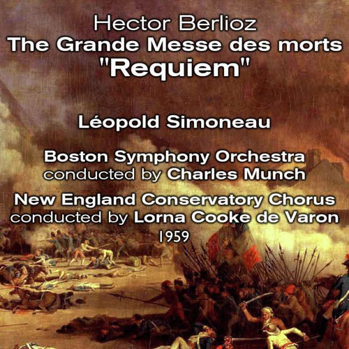 Hector Berlioz : The Grande Messe des morts &quot;Requiem&quot; (1959)