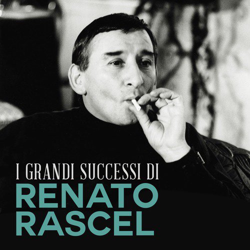 I Grandi Successi di Renato Rascel