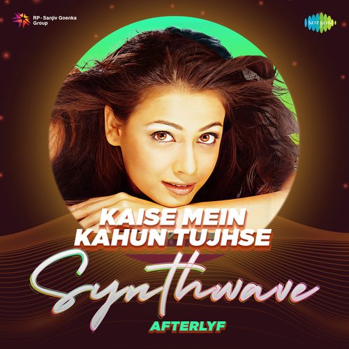 Kaise Mein Kahun Tujhse - Synthwave