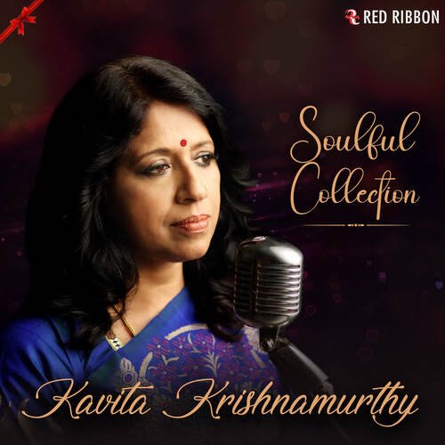 Kavita Krishnamurthy - Soulful Collection