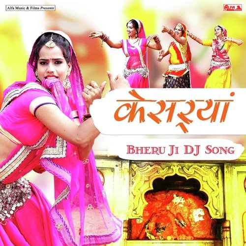 Kesarya - Bheru Ji DJ Song