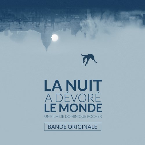 La nuit a dévoré le monde (Bande originale du film)_poster_image