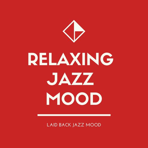 Laid Back Jazz Mood_poster_image