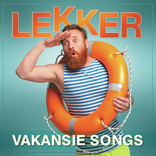 Lekker Vakansie Songs