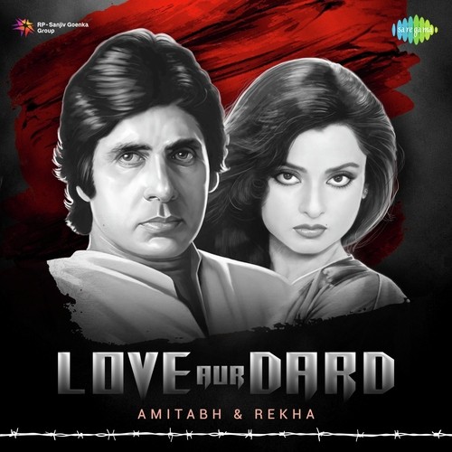 Love Aur Dard - Amitabh - Rekha