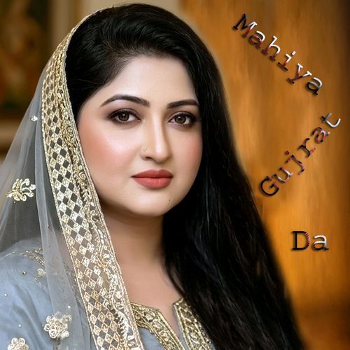 Mahiya Gujrat Da