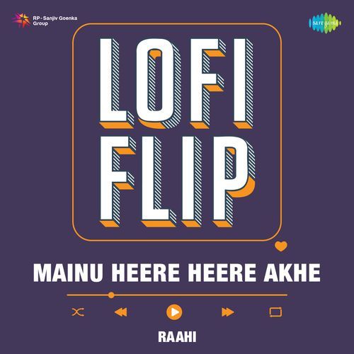 Mainu Heere Heere Akhe LoFi Flip