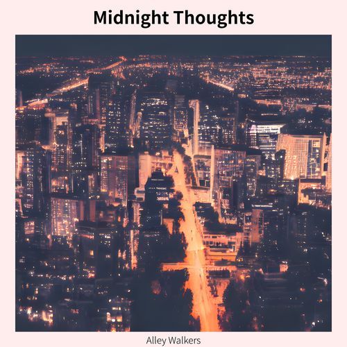 Midnight Thoughts