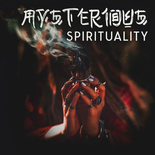 Mysterious Spirituality: Ambient Music for Tantric Scenarios_poster_image