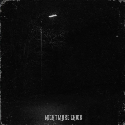 NIGHTMARE CHOIR