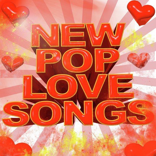 New Pop Love Songs
