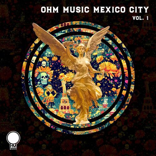 OHM Music Mexico City, Vol. 1 (Extended)
