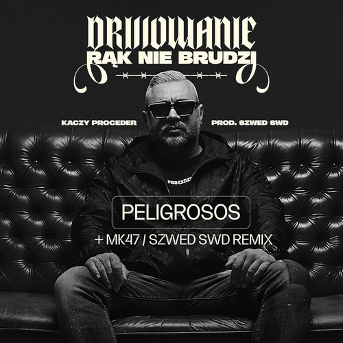 Peligrosos (Szwed Swd Remix)_poster_image