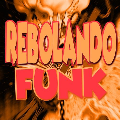 Rebolando Funk (Mega Slowed)