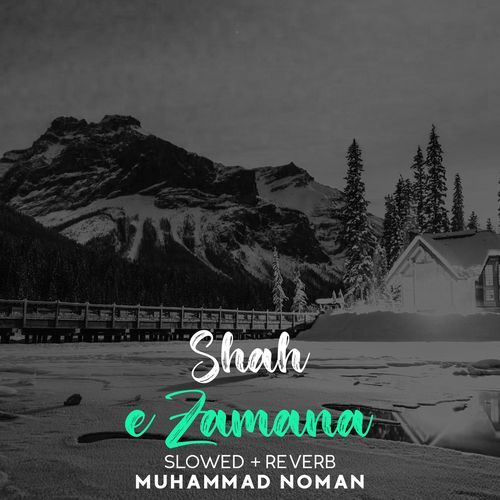 Shah e Zamana Lofi