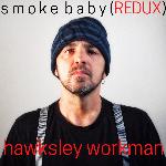 Smoke Baby (Dark Wav)