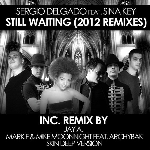 Still Waiting (2012 Remixes)