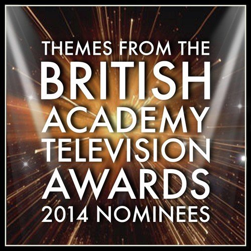 Themes from the British Academy Television Awards 2014 Nominees_poster_image