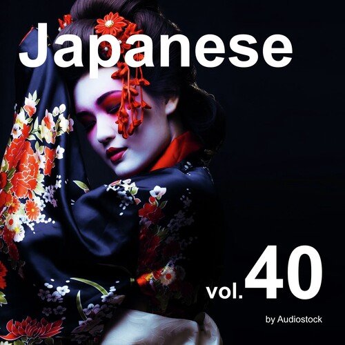 和風, Vol. 40 -Instrumental BGM- by Audiostock